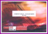 CLEAR SKIES - Bb. Cornet Solo - Parts & Score