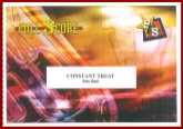 CONSTANT TRUST - Parts & Score, LIGHT CONCERT MUSIC