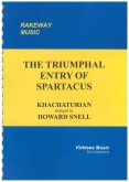 TRIUMPHAL ENTRY of SPARTACUS, The - Parts & Score, LIGHT CONCERT MUSIC, Howard Snell Music