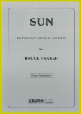 SUN - Baritone Solo - Parts & Score, SOLOS - Baritone, Music of BRUCE FRASER