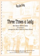 THREE TIMES A LADY - Eb. Horn Solo - Parts & Score, SOLOS for E♭. Horn