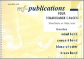 FOUR RENAISSANCE DANCES - Parts & Score