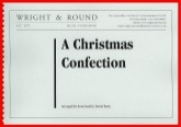 CHRISTMAS CONFECTION, A - Parts & Score, Christmas Music