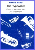 TYPEWRITER, The (Cornet or Xylophone) - Parts & Score
