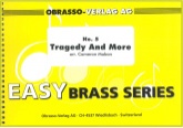 TRAGEDY & MORE - Easy Brass Band Seies #5 - Parts & Score, Beginner/Youth Band
