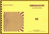 CHROMOSCOPE - Score only, TEST PIECES (Major Works)