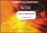 KING'S MESSENGER - Score only, TEST PIECES (Major Works)