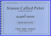 SIMON CALLED PETER - Score only, TEST PIECES (Major Works)