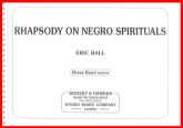RHAPSODY ON NEGRO SPIRITUALS (First) - Score only, TEST PIECES (Major Works)