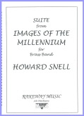 IMAGES of the MILLENNIUM  - Score only, TEST PIECES (Major Works), Howard Snell Music