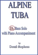 ALPINE TUBA - Eb. Bass Solo with Piano accompaniment
