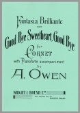 GOOD BYE SWEETHEART-air varie Bb Cornet Solo with Piano, Solos