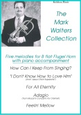MARK WALTERS FLUGEL HORN COLLECTION - Solo with Piano