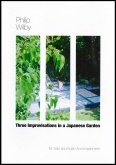 THREE IMPROVISATIONS in a JAPANESE GARDEN - Solo with Piano, Solos