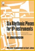 SIX RHYTHMIC PIECES - Solo with Piano (TC), Books