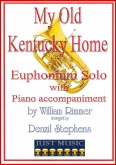 MY OLD KENTUCKY HOME (Bb) - Solo with Piano, SOLOS - Euphonium, SOLOS - B♭. Cornet/Trumpet with Piano