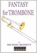 FANTASY for TROMBONE - Solo Trombone, SOLOS - Trombone, Michael Bennett Collection
