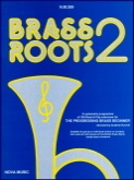 BRASS ROOTS : Volume 2 (Cornet) - Solo with Piano