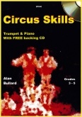 CIRCUS SKILLS (Cornet) - Solo with Piano, SOLOS - B♭. Cornet/Trumpet with Piano