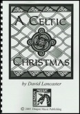 CELTIC CHRISTMAS, A - Parts & Score, Christmas Music