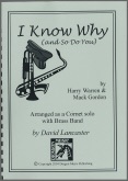 I KNOW WHY ( And So Do You) - Parts & Score