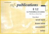 LA PASSARELLA Di ADDIO 8 1/2 - Parts & Score, FILM MUSIC & MUSICALS, Music of BRUCE FRASER