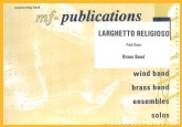LARGHETTO RELIGIOSO - Parts & Score, Hymn Tunes, Music of BRUCE FRASER