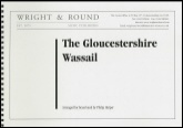 GLOUCESTERSHIRE WASSAIL, The - Parts & Score, Christmas Music