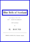 BLUE BELLS of SCOTLAND - Solo with Piano accomp., SOLOS - B♭. Cornet/Trumpet with Piano