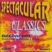 SPECTACULAR CLASSICS  - Volume 3 - CD