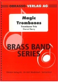 MAGIC TROMBONES - Parts & Score, Trios