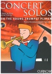 CONCERT SOLOS for the YOUNG TRUMPET PLAYER, BOOKS with CD Accomp., SOLOS - B♭. Cornet/Trumpet with Piano