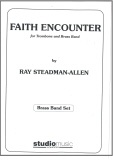 FAITH ENCOUNTER - Trombone Solo Parts & Score
