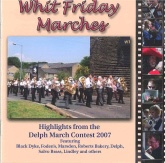 WHIT FRIDAY MARCHES 2007 - CD