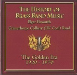 HISTORY OF BRASS BAND MUSIC, The -The Golden Era - CD, BRASS BAND CDs