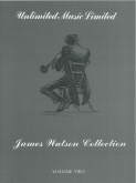JAMES WATSON COLLECTION; THE Volume 2 - Solo with Piano