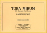 TUBA MIRUM - Score Only, TEST PIECES (Major Works)