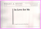 IN LOVE FOR ME - Parts & Score, LIGHT CONCERT MUSIC