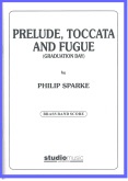 PRELUDE TOCCATA and FUGUE - Parts & Score