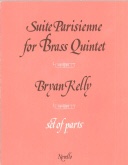 SUITE PARISIENNE for Brass Quintet - Parts, Quintets