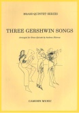 THREE GERSHWIN SONGS for Brass Quintet - Parts & Score, Quintets