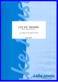 CELTIC MOODS - Parts & Score, LIGHT CONCERT MUSIC