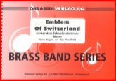 EMBLEM OF SWITZERLAND - Parts & Score, MARCHES