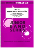 MORE HITS FOR KIDS - Junior Band Series # 50 - Parts & Score
