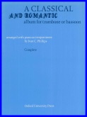 CLASSICAL & ROMANTIC ALBUM, A  for  Trombone & Piano, SOLOS - Trombone
