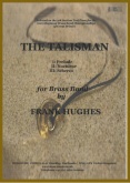 TALISMAN FOR BRASS BAND - Parts & Score, TEST PIECES (Major Works)