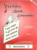 FLEXIBLE BACH ENSEMBLE - Brass Pack - Parts & Score