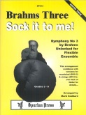 BRAHMS THREE SOCK IT TO ME ! - Brass Pack - Parts & Score, Quartets, FLEXI - BAND