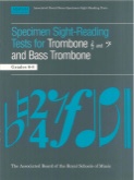 SPECIMEN SIGHT READING TESTS for Trombone & Bass Trombone, Books