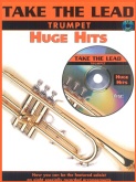 TAKE the LEAD :HUGE HITS for Bb. Trumpet/ Cornet with CD, Books, BOOKS with CD Accomp.